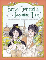 Brave Donatella and the Jasmine Thief (Junior Library Guild Selection (Charlesbridge Hardcover)) Hardcover - JOIYI 