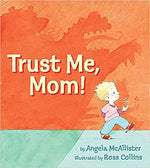 Trust Me, Mom! Hardcover – November 5, 2005 - JOIYI 