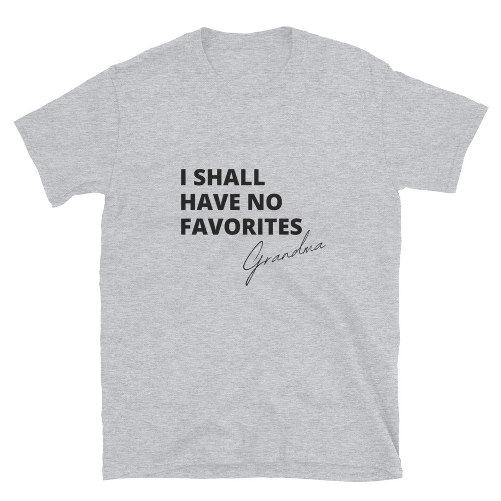 
                  
                    I Shall have No Favorites Short-Sleeve Unisex T-Shirt - JOIYI
                  
                