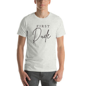 
                  
                    First Dude Short-Sleeve Unisex T-Shirt - JOIYI 
                  
                