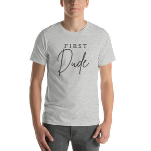 
                  
                    First Dude Short-Sleeve Unisex T-Shirt - JOIYI 
                  
                